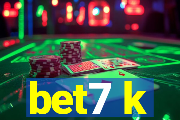 bet7 k